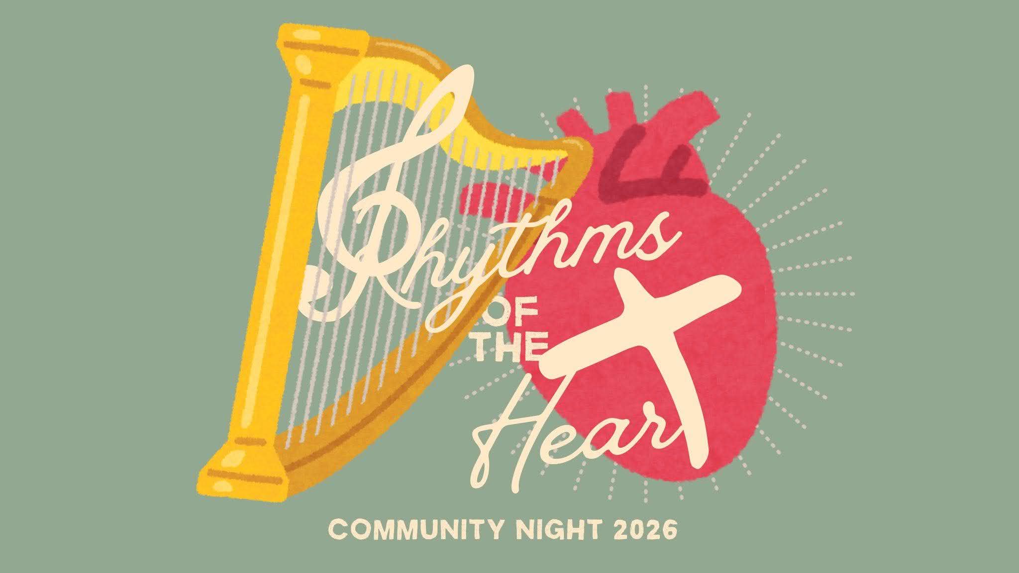 Rhythms of the Heart — Community Night 2026 theme artwork with a harp and heart